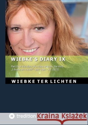 Wiebke's Diary IX ter Lichten, Wiebke 9783384793249 tredition
