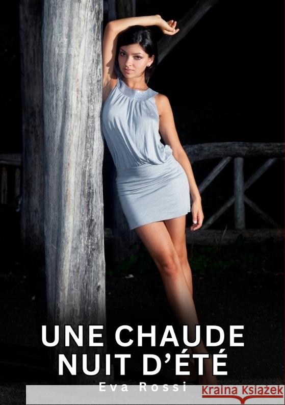 Une Chaude Nuit d'Été Rossi, Eva 9783384793584