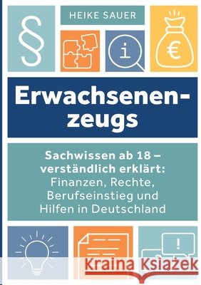 Erwachsenenzeugs Sauer, Heike 9783384794215