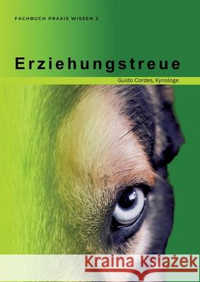 Erziehungstreue Cordes, Guido 9783384794451