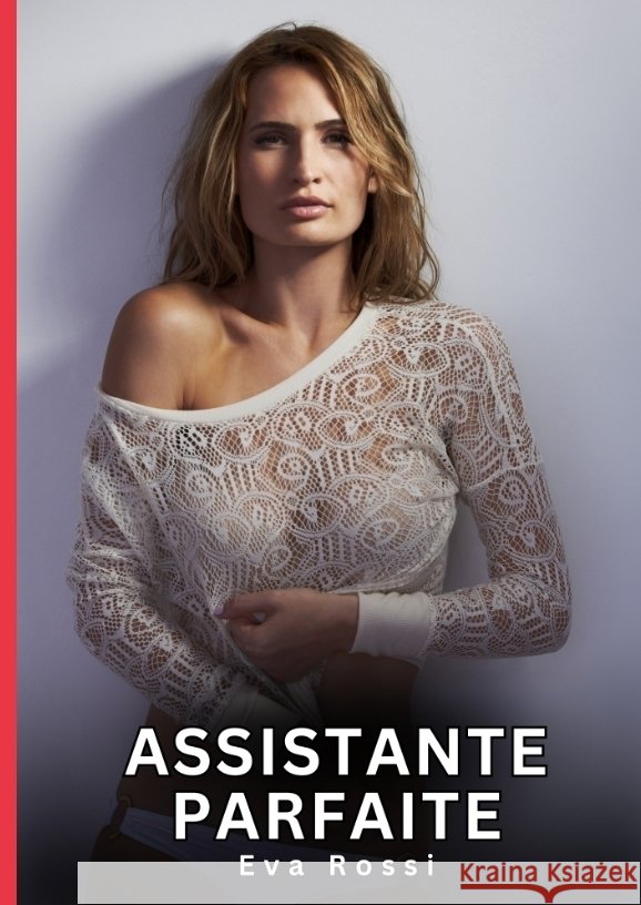 Assistante Parfaite Rossi, Eva 9783384794628