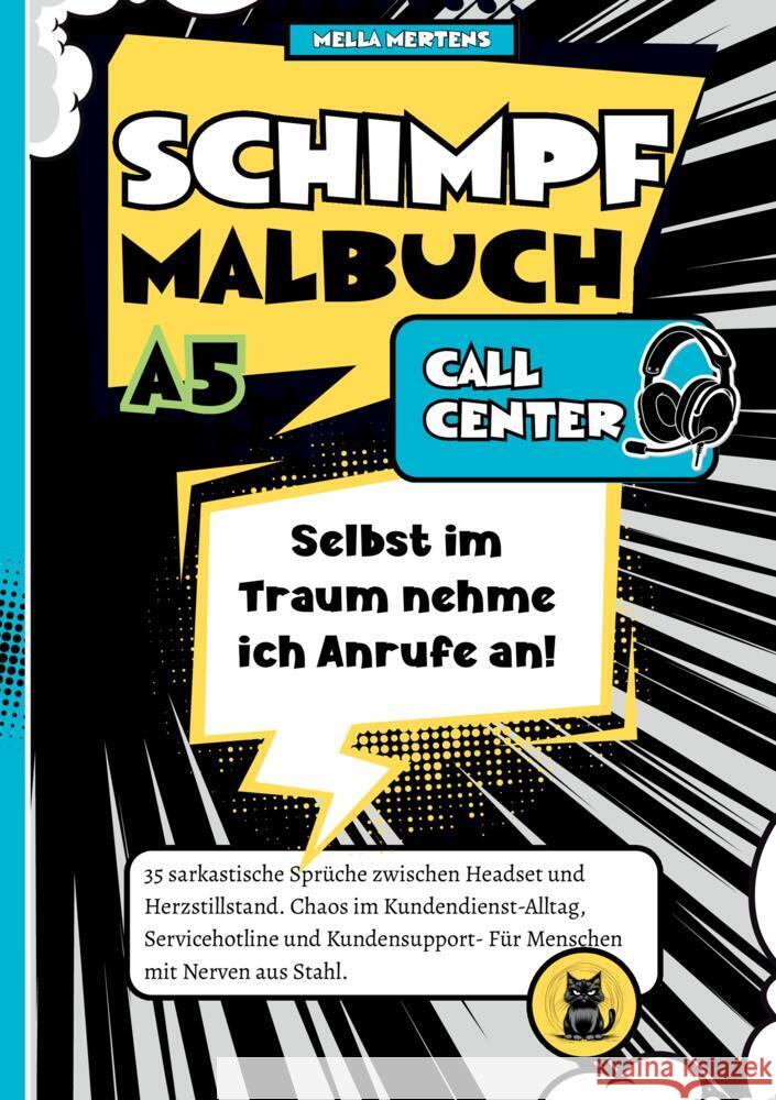 Schimpfmalbuch Callcenter Mertens, Mella 9783384797032