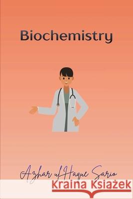 Biochemistry Azhar Ul Haque Sario 9783384797179 Azhar Sario Hungary
