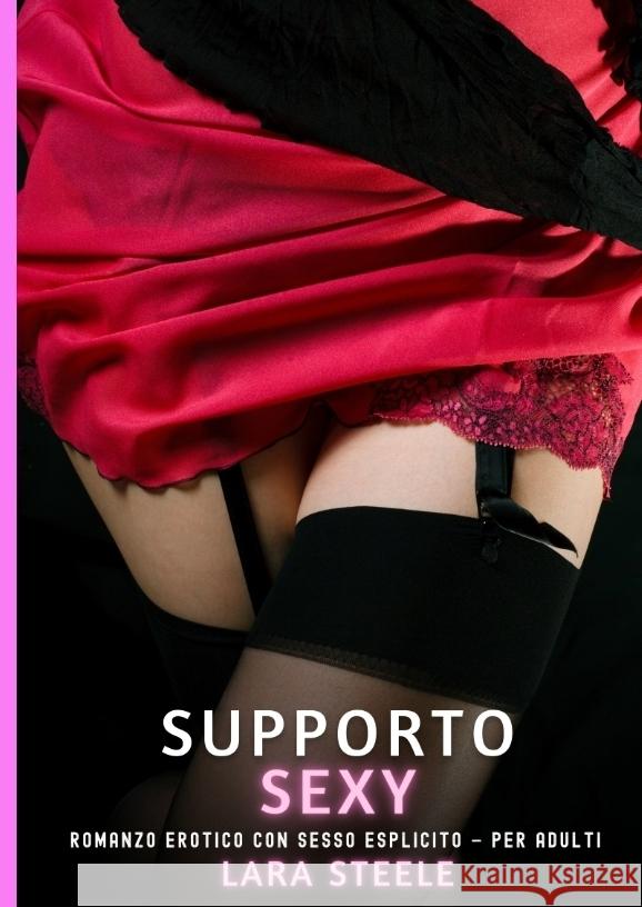 Supporto Sexy Steele, Lara 9783384797391