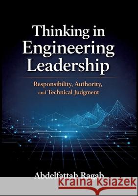 Thinking in Engineering Leadership Ragab, Abdelfattah 9783384803184 tredition