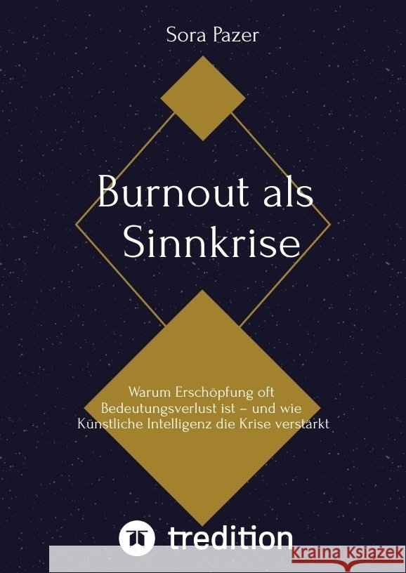 Burnout als Sinnkrise Pazer, Sora 9783384803962