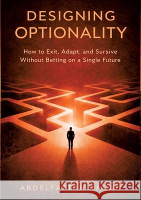 Designing Optionality Ragab, Abdelfattah 9783384807441