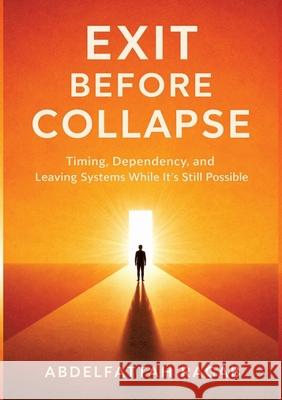 Exit Before Collapse Ragab, Abdelfattah 9783384807564