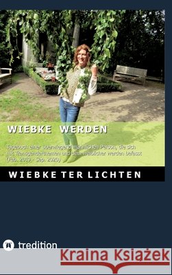 Wiebke werden I ter Lichten, Wiebke 9783384812353 tredition