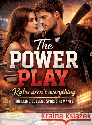 The Power Play - Rules aren't everything Mikulaschek, Dominik 9783384820754 tredition