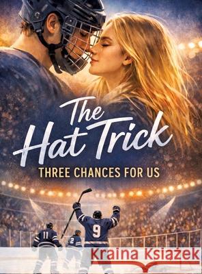 The Hat Trick - Three Chances for Us Mikulaschek, Dominik 9783384821188 tredition
