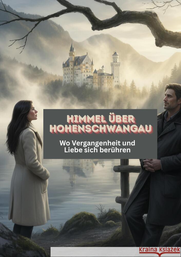 Himmel über Hohenschwangau von Thalen, Leonard 9783384824035 Meinecke Verlag