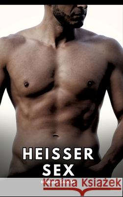 Heißer Sex García, Manuel 9783384824592