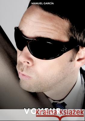 Voyeur García, Manuel 9783384825315