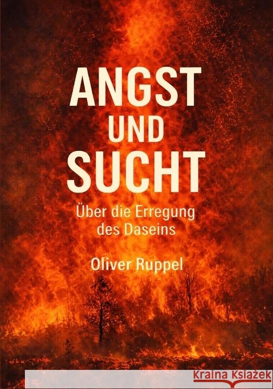 Angst und Sucht Ruppel, Oliver 9783384828958