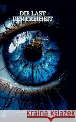 Die Last der Freiheit Thanapalasingam, Ramanan 9783384828989