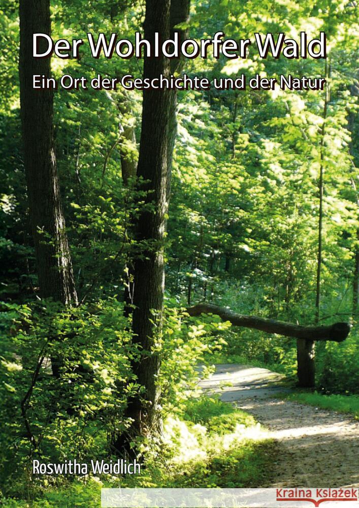 Der Wohldorfer Wald Weidlich, Roswitha 9783384831415