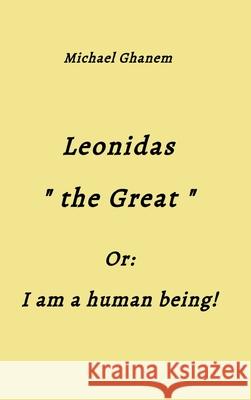 Leonidas the Great Ghanem, Michael 9783384831996
