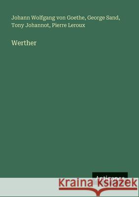 Werther J. Goethe George Sand Tony Johannot 9783388033075