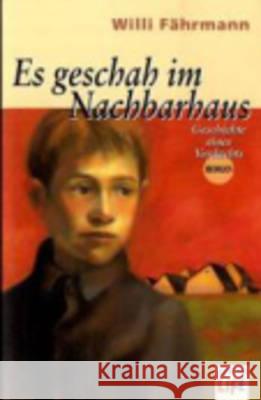 Es Geschah Im Nachbarhaus: Es Geschah Im Nachbarhaus Fahrmann 9783401025001 Arena Verlag GmbH