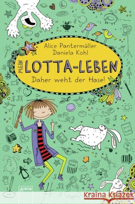 Mein Lotta-Leben - Daher weht der Hase! Pantermüller, Alice 9783401068336