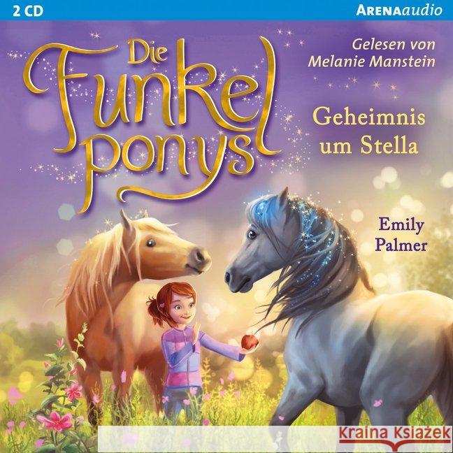 Die Funkelponys - Geheimnis um Stella, 2 Audio-CDs : Lesung Palmer, Emily 9783401241241 Arena