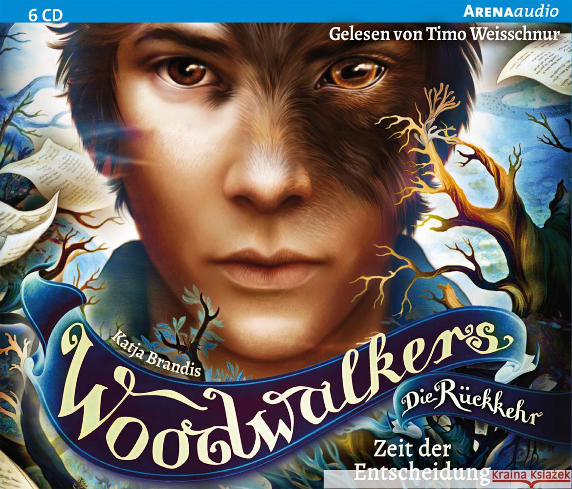 Woodwalkers - Die Rückkehr (Staffel 2, Band 6). Zeit der Entscheidung, 6 Audio-CD Brandis, Katja 9783401241593