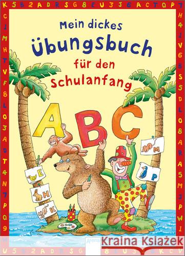 Mein dickes Übungsbuch für den Schulanfang Schäfer, Carola 9783401416052