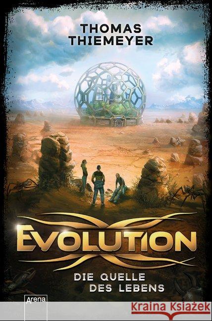 Evolution - Die Quelle des Lebens Thiemeyer, Thomas 9783401510439 Arena