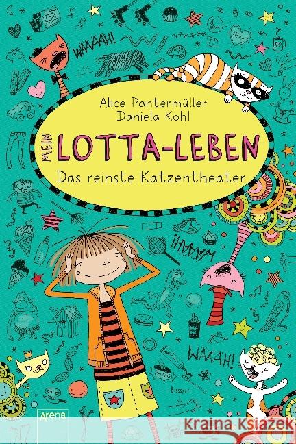 Mein Lotta-Leben - Das reinste Katzentheater Pantermüller, Alice 9783401600635