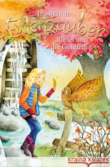 Eulenzauber - Rätsel um die Goldfeder Brandt, Ina 9783401601885