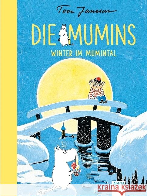 Die Mumins - Winter im Mumintal Jansson, Tove 9783401602851 Arena