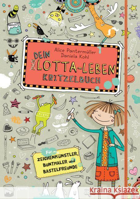 Dein Lotta-Leben. Kritzelbuch : Für Zeichenkünstler, Buntmaler und Bastelfreunde Pantermüller, Alice 9783401603094 Arena