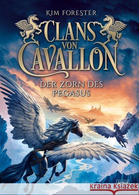 Clans von Cavallon - Der Zorn des Pegasus Forester, Kim 9783401603117