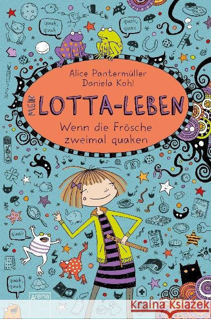 Mein Lotta-Leben - Wenn die Frösche zweimal quaken Pantermüller, Alice 9783401603322