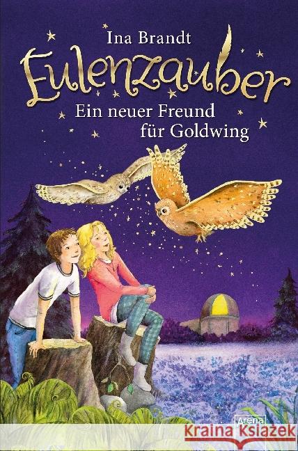Eulenzauber - Ein neuer Freund für Goldwing Brandt, Ina 9783401603810
