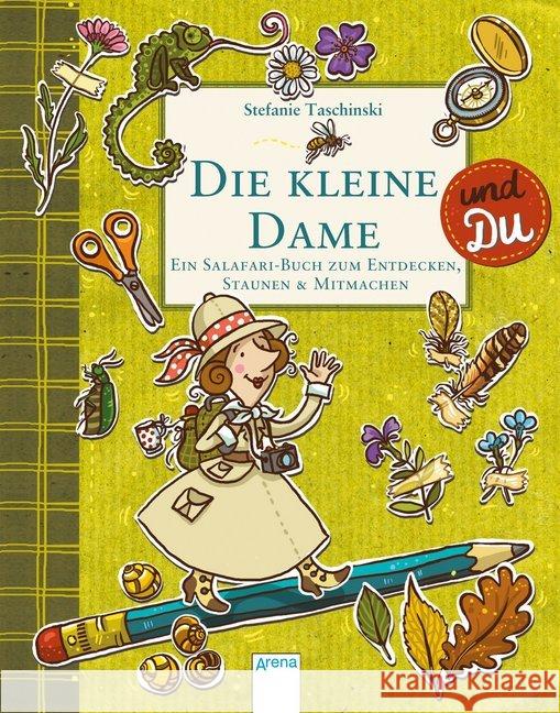 Die kleine Dame und Du : Ein Salafari-Buch zum Entdecken, Staunen und Mitmachen Taschinski, Stefanie 9783401604268 Arena