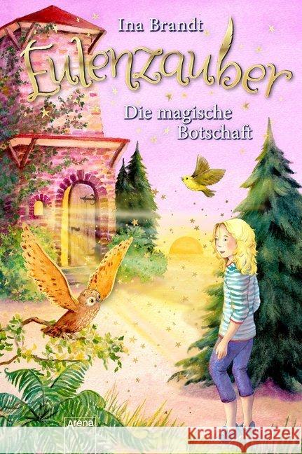 Eulenzauber - Die magische Botschaft Brandt, Ina 9783401604596