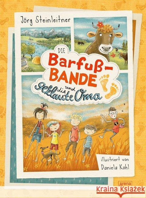 Die Barfuß-Bande und die geklaute Oma Steinleitner, Jörg 9783401604756