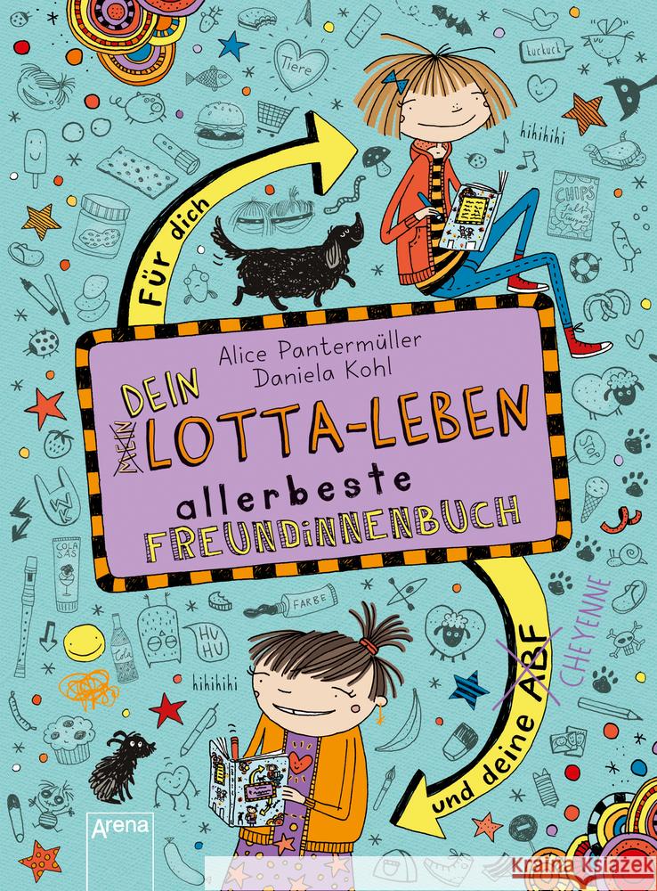 Dein Lotta-Leben. Allerbeste Freundinnenbuch. Für dich und deine Cheyenne Pantermüller, Alice 9783401605500