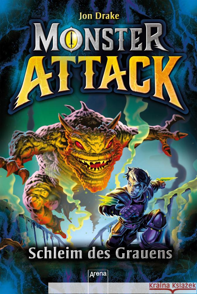 Monster Attack - Schleim des Grauens Drake, Jon 9783401605531