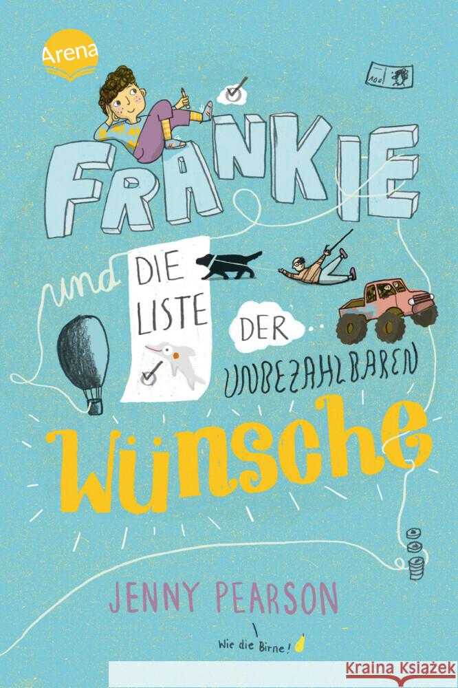 Frankie und die Liste der unbezahlbaren Wünsche Pearson, Jenny 9783401606668