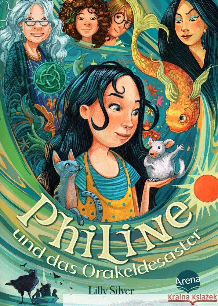 Philine und das Orakeldesaster (1) Silver, Lilly 9783401606804