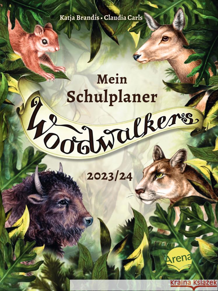 Woodwalkers. Mein Schulplaner (2023/24) Brandis, Katja 9783401607207