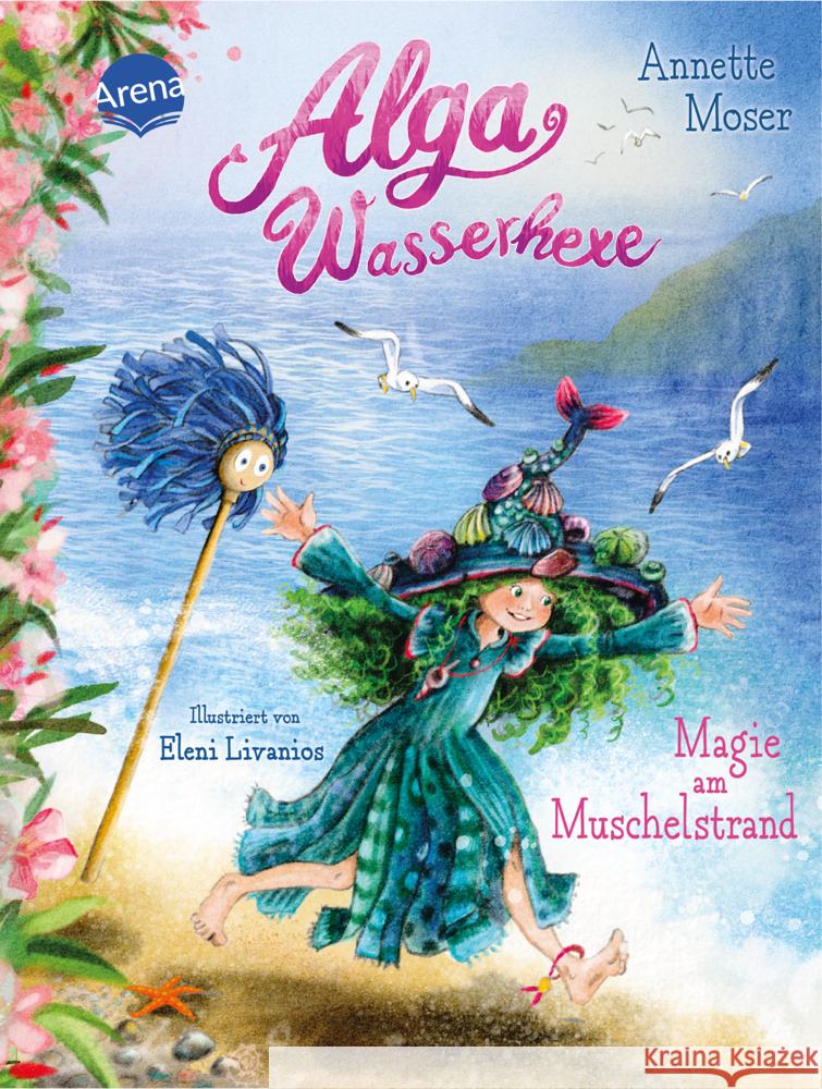 Alga Wasserhexe (2). Magie am Muschelstrand Moser, Annette 9783401607221