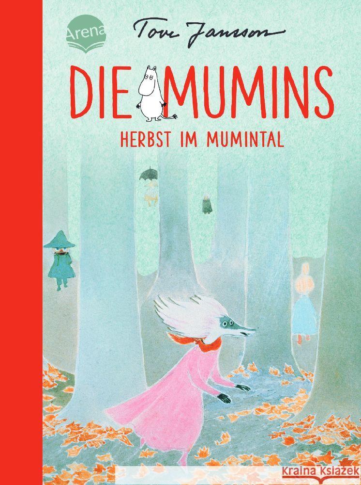 Die Mumins (9). Herbst im Mumintal Jansson, Tove 9783401607863