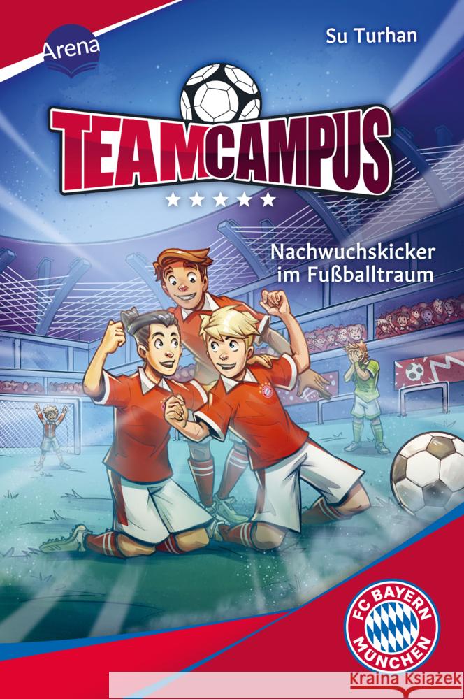 Team Campus (2). Nachwuchskicker im Fußballtraum Turhan, Su 9783401607924