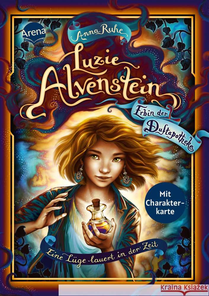 Luzie Alvenstein - Erbin der Duftapotheke (2). Eine Lüge lauert in der Zeit Ruhe, Anna 9783401608068 Arena