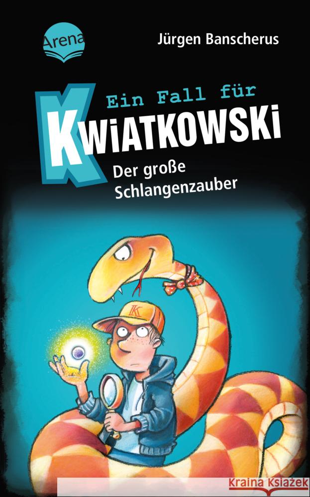 Ein Fall für Kwiatkowski (14). Der große Schlangenzauber Banscherus, Jürgen 9783401608358 Arena
