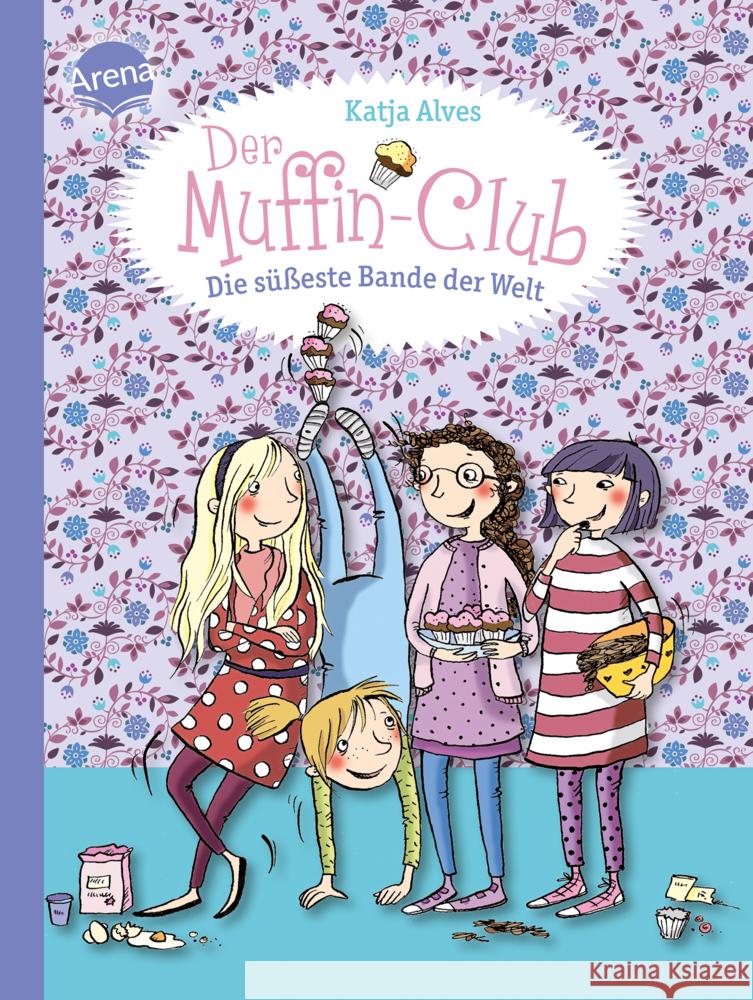 Der Muffin-Club - Die süßeste Bande der Welt Alves, Katja 9783401701295